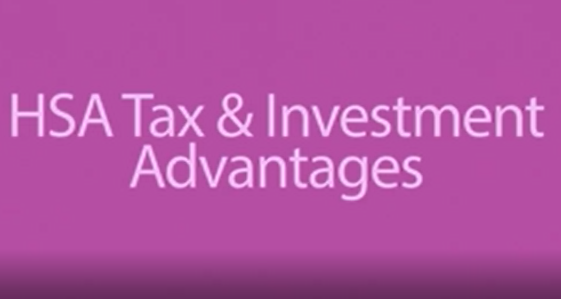 HSA Tax & Investment Advantages